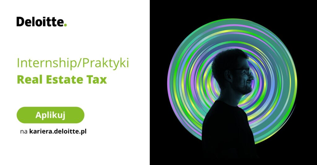 Grafika reklamująca praktyki/ Intership w firmie Diloite. Grafika prostokątna podzielona na dwie części. W jednej są napisy na białym tle, natomiast w drugie części postać sylwetki mężczyzny ustawionego bokiem i uśmiechniętego na zielono - czarnym tle.