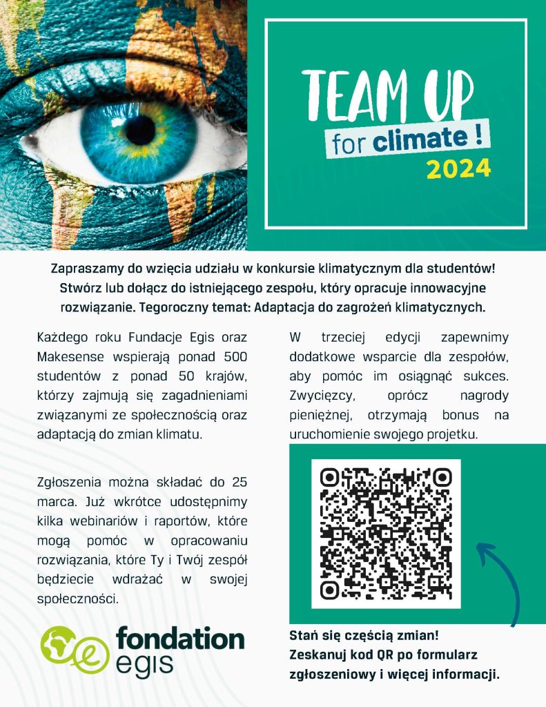 Ujęcie otwartego oka człowieka koloru niebieskiego. Twarz jest pomalowana farbami na kolor turkusowy a gdzieniegdzie w okolicy oka  są plamy koloru złotego. Tekst: konkurs Team up for climate 2024, Zgłoszeni są przyjmowane do 25 marca 2024