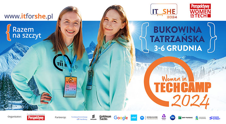 na zdjęciu znajduje się plakat promujący wydarzenie ,,Women in Tech Camp 2024", który odbędzie się w Bukowinie Tatrzańskiej w dniach 3-6 grudnia. Na plakacie widoczne są dwie uśmiechnięte kobiety w jasnoniebieskich bluzach z indentyfikatorami na szyji. W tle widać ośnieżone góry. Na plakacie znajduje się również logotyp sponsorów i partnerów wydarzenia oraz adres strony internetowej www.itforse.pl. Chaslo na plakacie brzmi ,,Razem na szczyt"