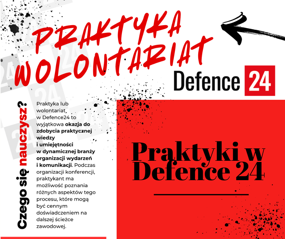 oferta praktyk i wolontariatu Defence 24. Tło grafiki biało czerwone. Czarne i czerwone napisy.