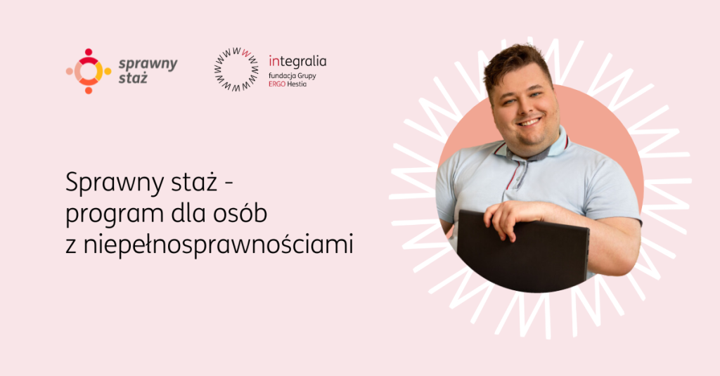 sprawny staż - program dla osób z niepełnosprawnościami
