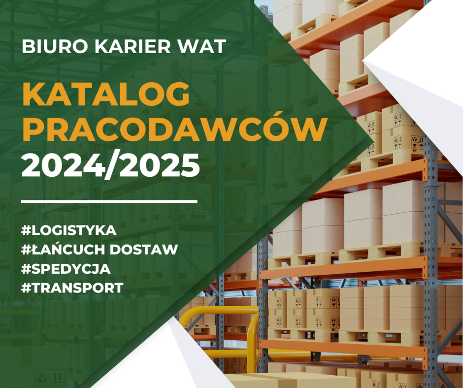 Grafika katalogu pracodawców 2024/2025 dla #LOGISTYKA #ŁAŃCUCH DOSTAW #SPEDYCJA #TRANSPORT napisane na ukośnie ułożonym kwadracie w kolorze zielonym. Pod spodem zdjęcie regału magazynowego z pudełkami i palatami