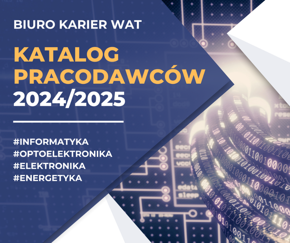 Grafika katalogu pracodawców 2024/2025 dla#INFORMATYKA #OPTOELEKTRONIKA #ELEKTRONIKA #ENERGETYKA napisane na ukośnie ułożonym kwadracie w kolorze niebieskim. Pod spodem zdjęcie przedstawiające dane połączone liniami