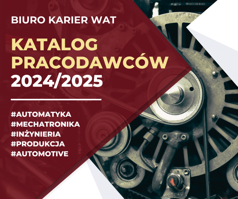 Grafika katalogu pracodawców 2024/2025 dla #AUTOMATYKA #MECHATRONIKA #INŻYNIERIA #PRODUKCJA #AUTOMOTIVE napisane na ukośnie ułożonym kwadracie w kolorze burgundowym. Pod spodem zdjęcie kół zębatych