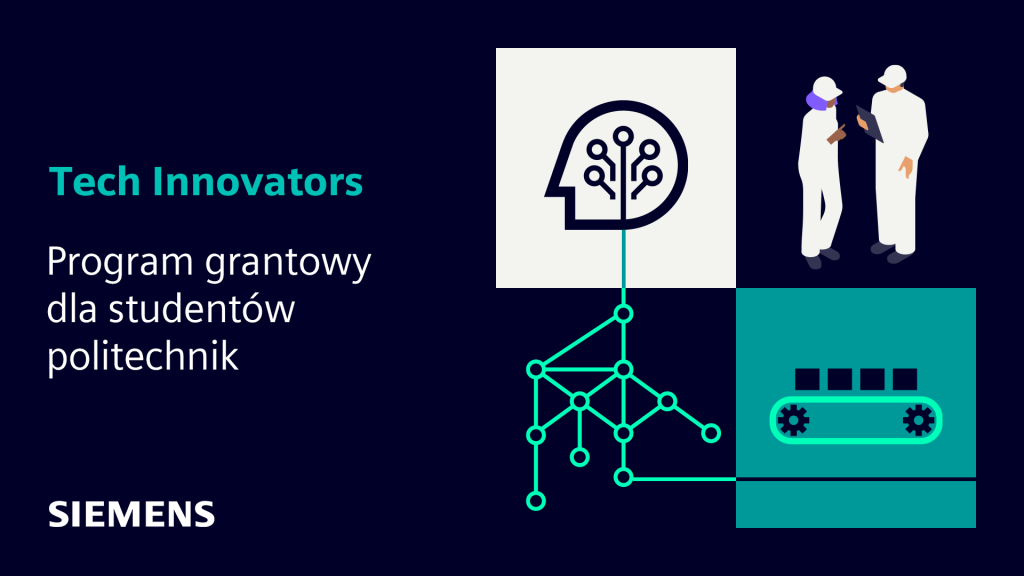 Grafika promująca program Tech Innovators. Graatowe tlo. Po prawej stronie 4 elementy rysunkowe graficzne. 
Napisy: ,, Tech Innovators program grantowy dla studentów politechniki SIEMENS