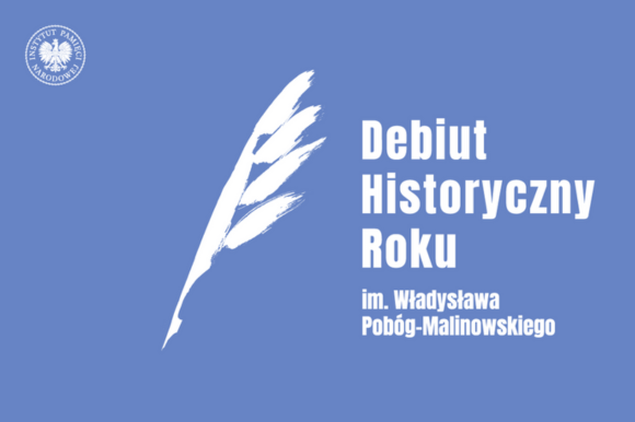 grafika koloru niebieskiego. Białe napisy: Debiut Historyczny Roku im. Władysława Pobór