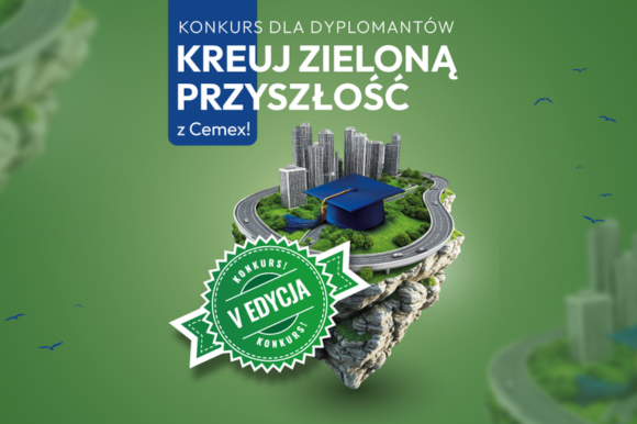 Grafika promująca konkurs dla dyplomantów ,,Kieruj Zieloną Przyszłość" z CEMEX. V edycja. Tło grafiki zielone. Na środku widok jakby kawałka powierzchni ziemi z elementami skał wyrwany z wnętrza ziemi. Na powierzchni jest widok bloków mieszkalnych z elementami zielonego parku.